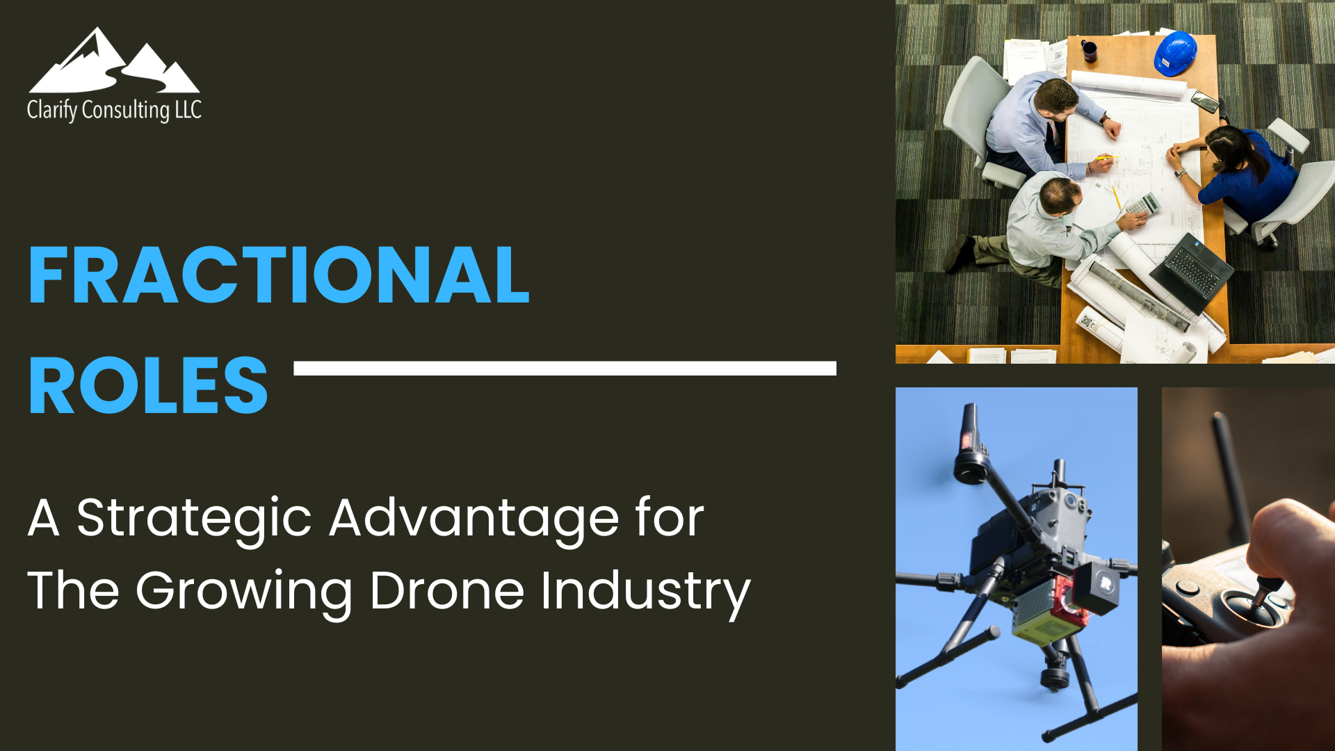 Fractional Roles: A Strategic Advantage For The Growing Drone Industry